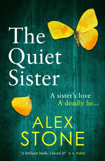 The Quiet Sister by Alex Stone 