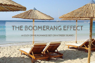 The Boomerang Effect by Cathy Robinson is set on a greek island. A mix of cozy crime and romance is an easy reading novel that will be enjoyed by many.